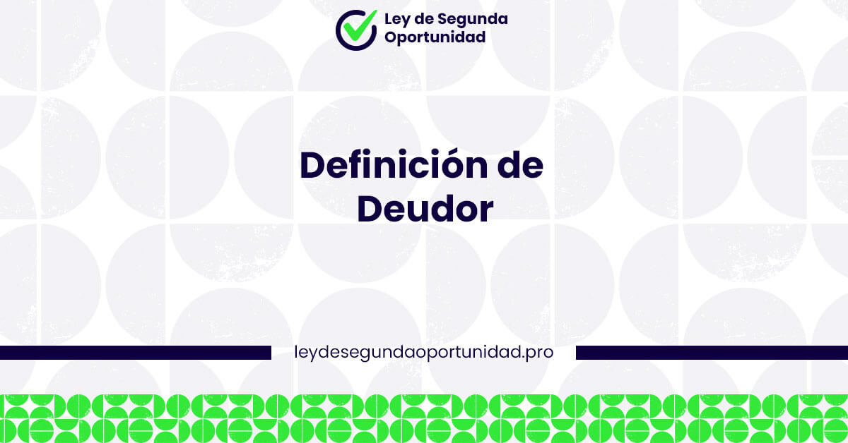 Definición de deudor