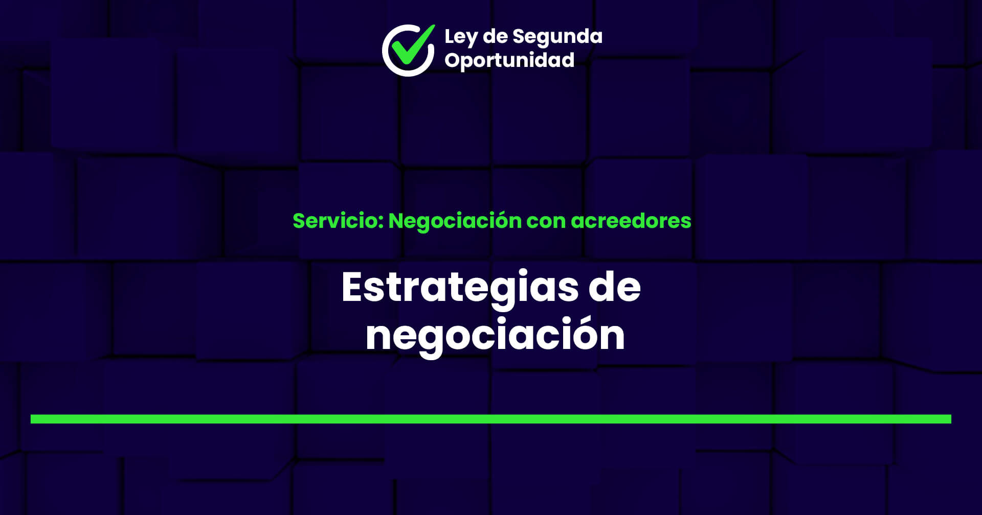 Estrategias de negociación 1 Negociación con acreedores - Ley de Segunda Oportunidad: Estrategias de Negociación