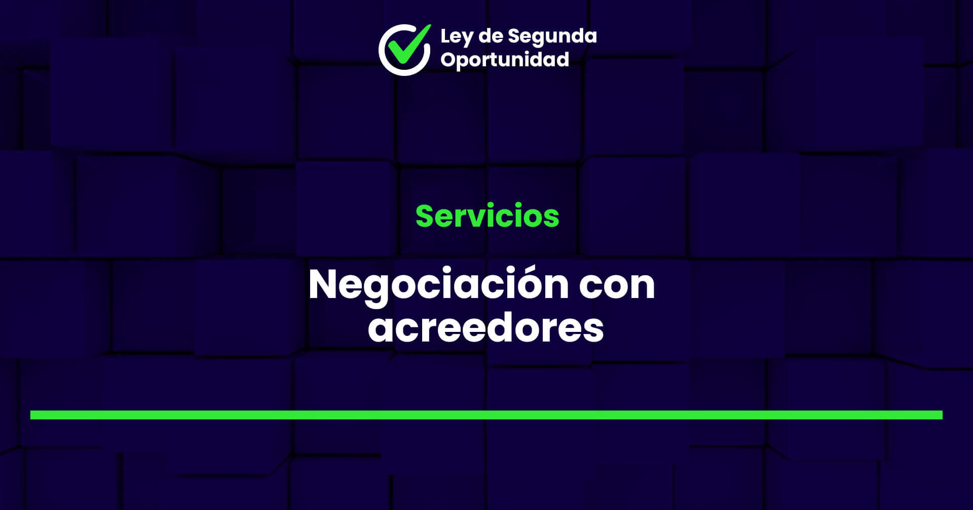 Negociación con acreedores 1 Negociación con acreedores - Ley de Segunda Oportunidad